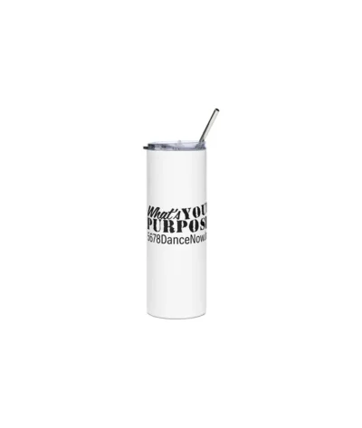 Dance Now Drink Tumbler 20oz
