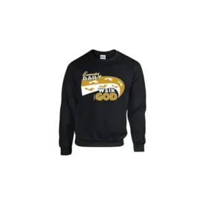 Inspirational Walk with God Sweatshirt